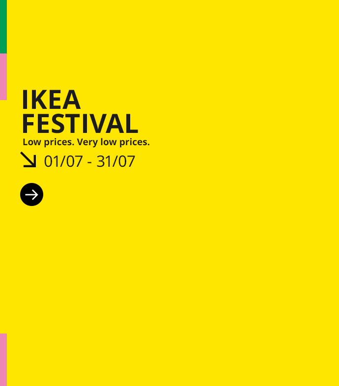 IKEA FESTIVAL. Low prices. Very low prices.
