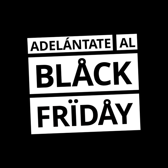 Adelántate al Black Friday