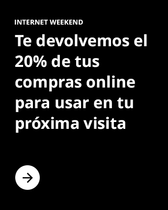 INTERNET WEEKEND. Te devolvemos el 20% de tus compras online para usar en tu próxima visita